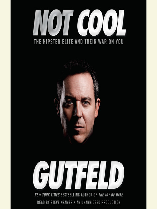 Title details for Not Cool by Greg Gutfeld - Wait list
